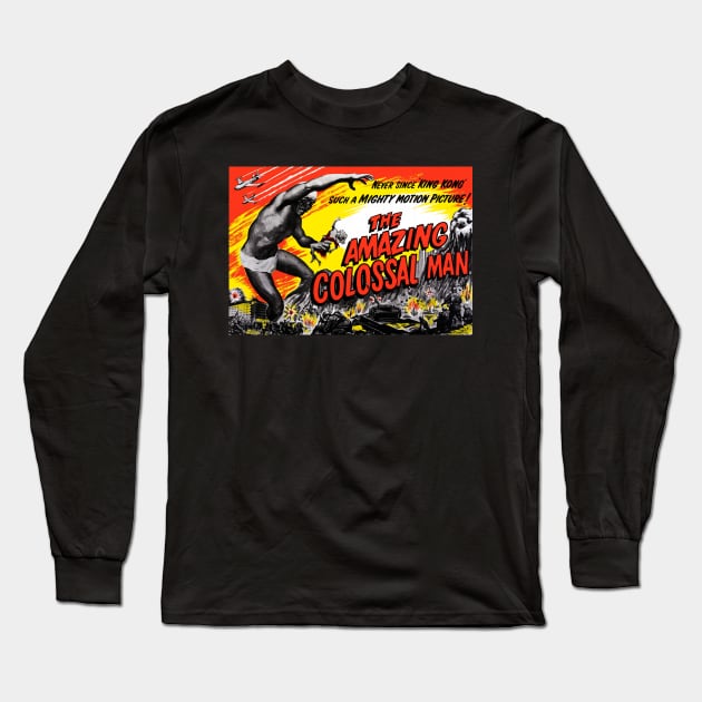 The Amazing Colossal Man (Malibu Productions, 1957) Long Sleeve T-Shirt by Scum & Villainy